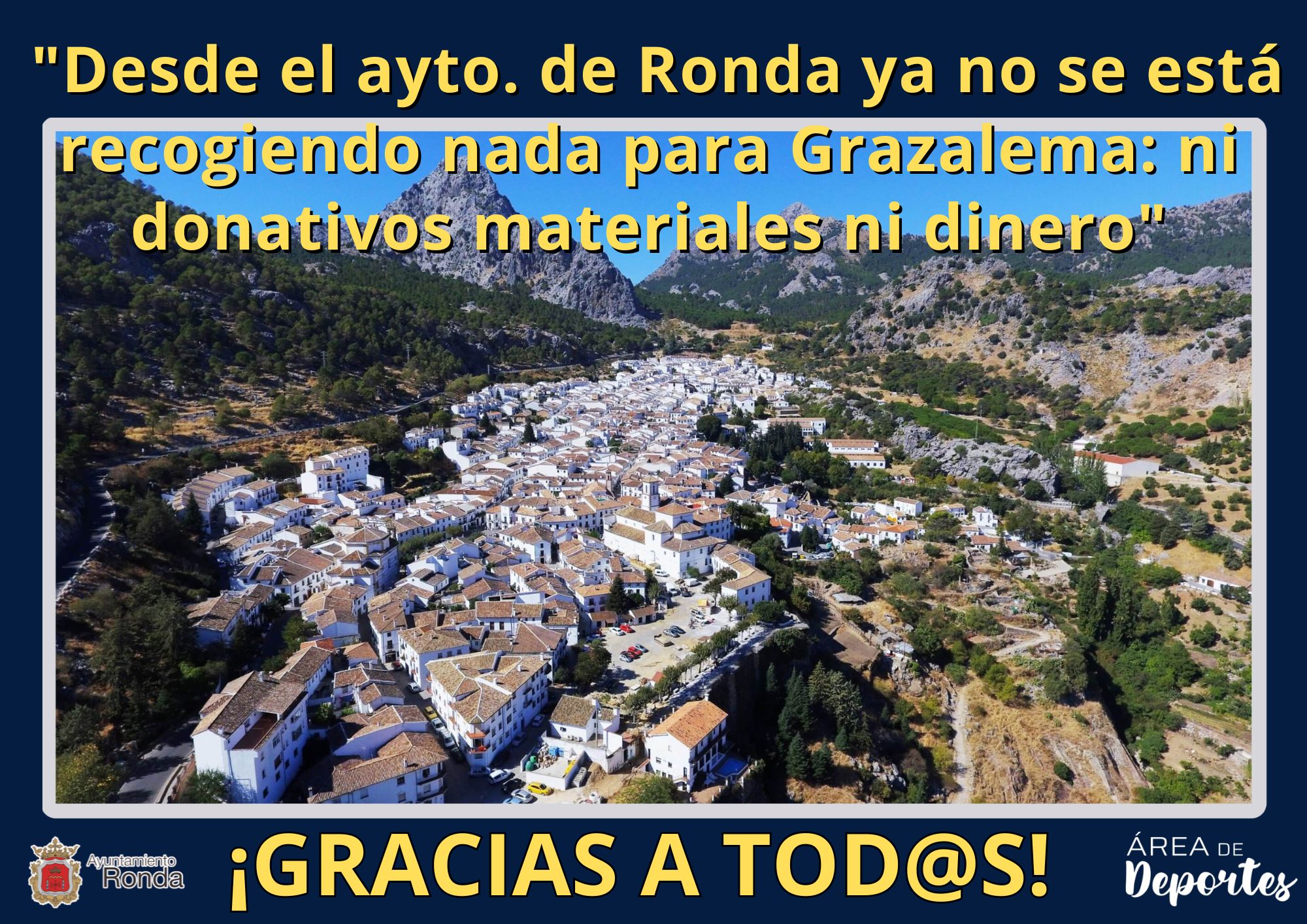 1INFORMAR QUE GRAZALEMA NO NECESITADE MOMENTO NADA MÁS